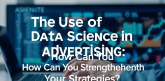 Reklamcılıkta Veri Biliminin Kullanımı: Stratejilerinizi Nasıl Güçlendirebilirsiniz? The Use of Data Science in Advertising: How Can You Strengthen Your Strategies?